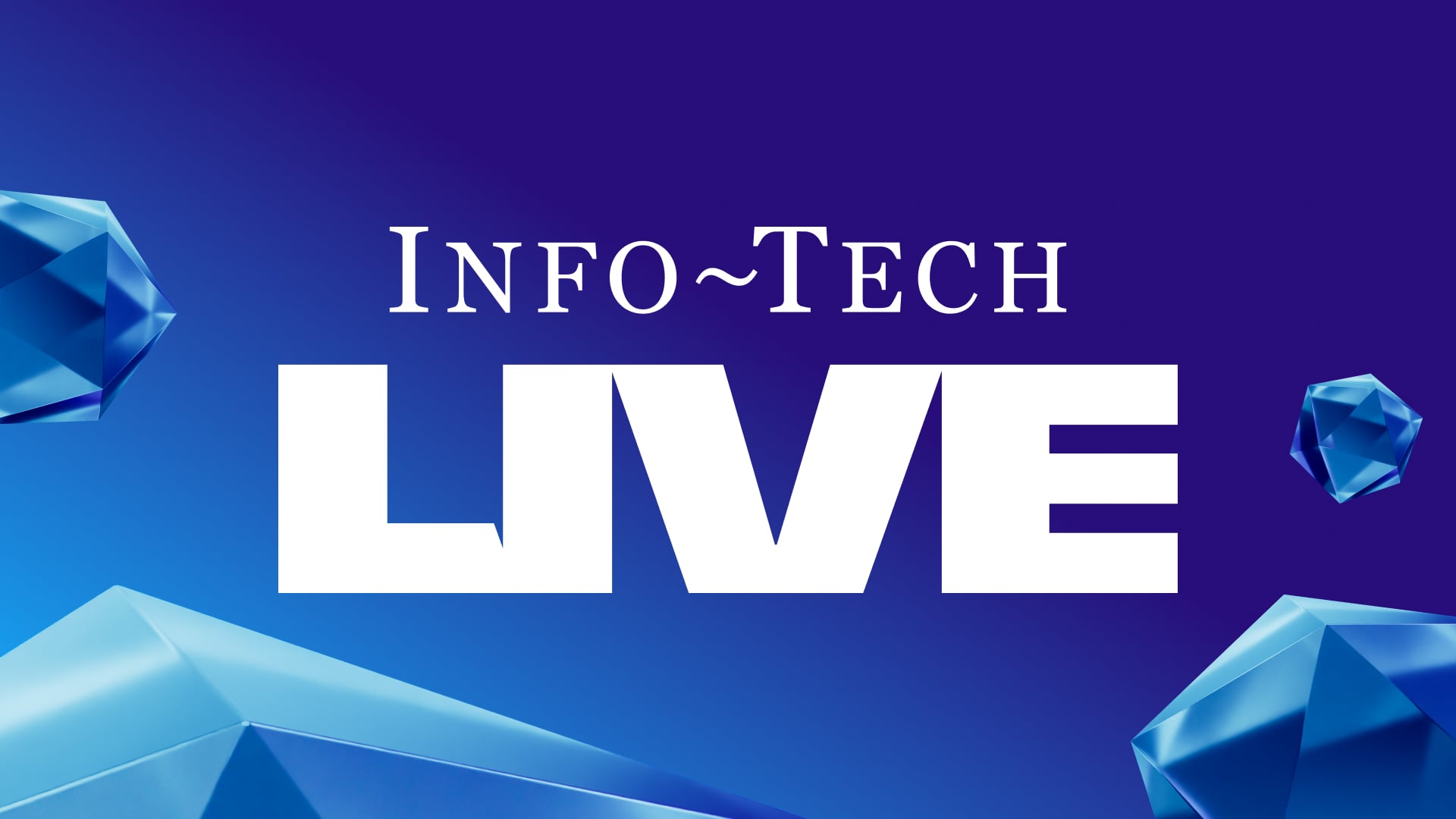 Live Content | Info-Tech Research Group | Infotech